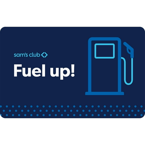 Sam's Club Fuel Up Gift Card, Various Amounts